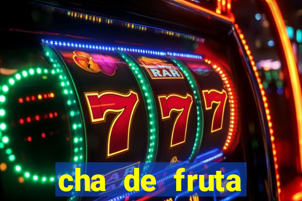 cha de fruta estrela stardew valley id 1.6